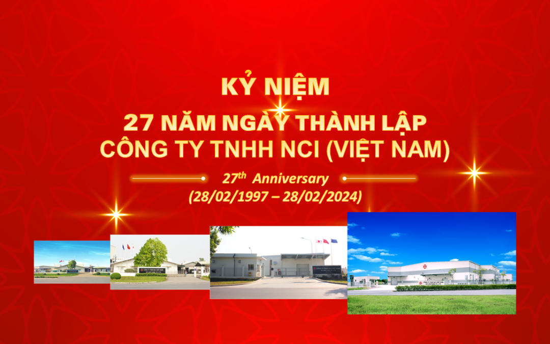 Celebrating 27 years of establishment of NCI (Vietnam) Co., Ltd.