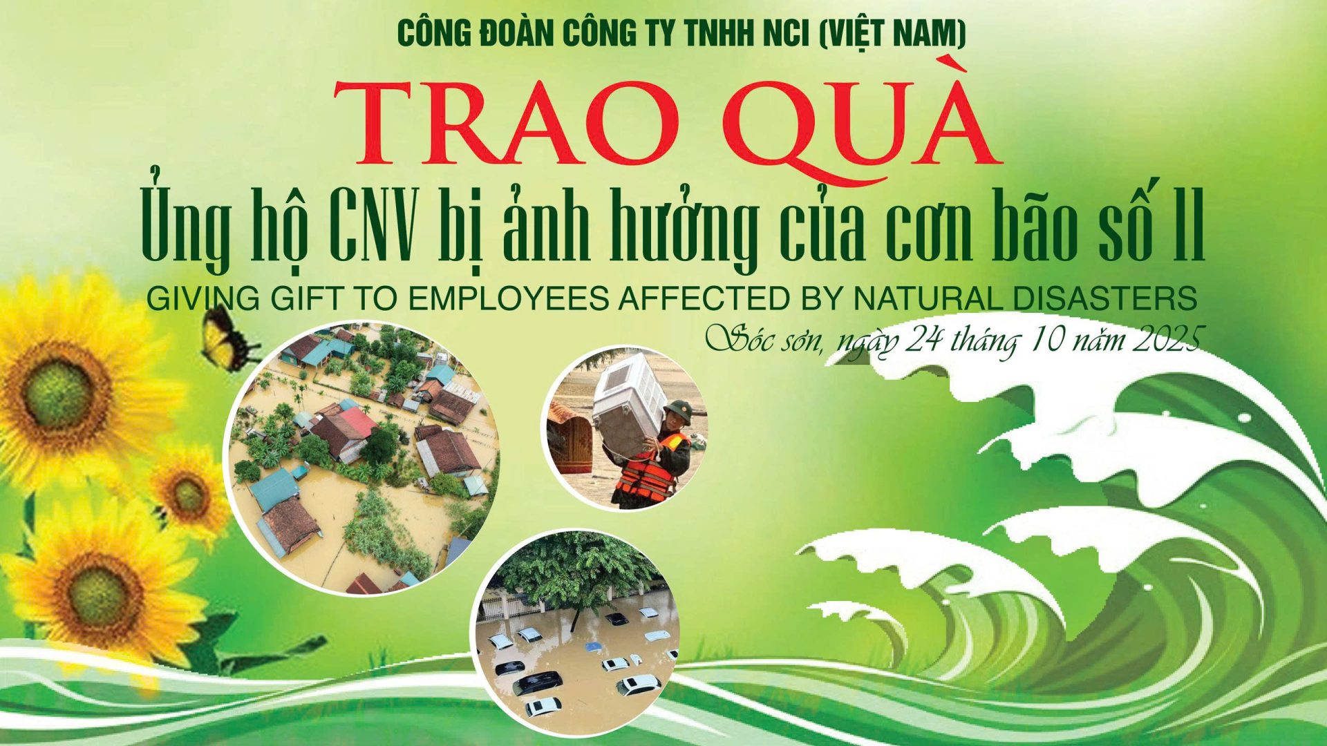 Công ty TNHH NCI (VIỆT NAM) và BCH Công đoàn công ty chung tay cùng người lao động vượt qua ảnh hưởng bão số 11
